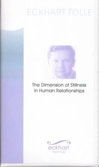 The Dimension Of Stillness In Human Relationships